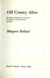 Old Country Silver by Margaret Holland, 1971